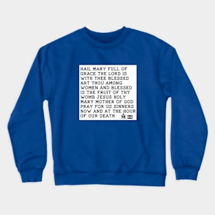 Hail Mary Crewneck Sweatshirt